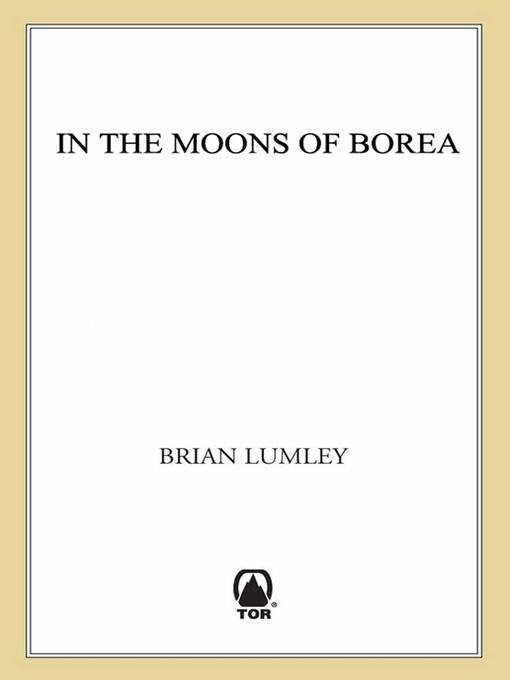 Title details for In the Moons of Borea by Brian Lumley - Wait list
